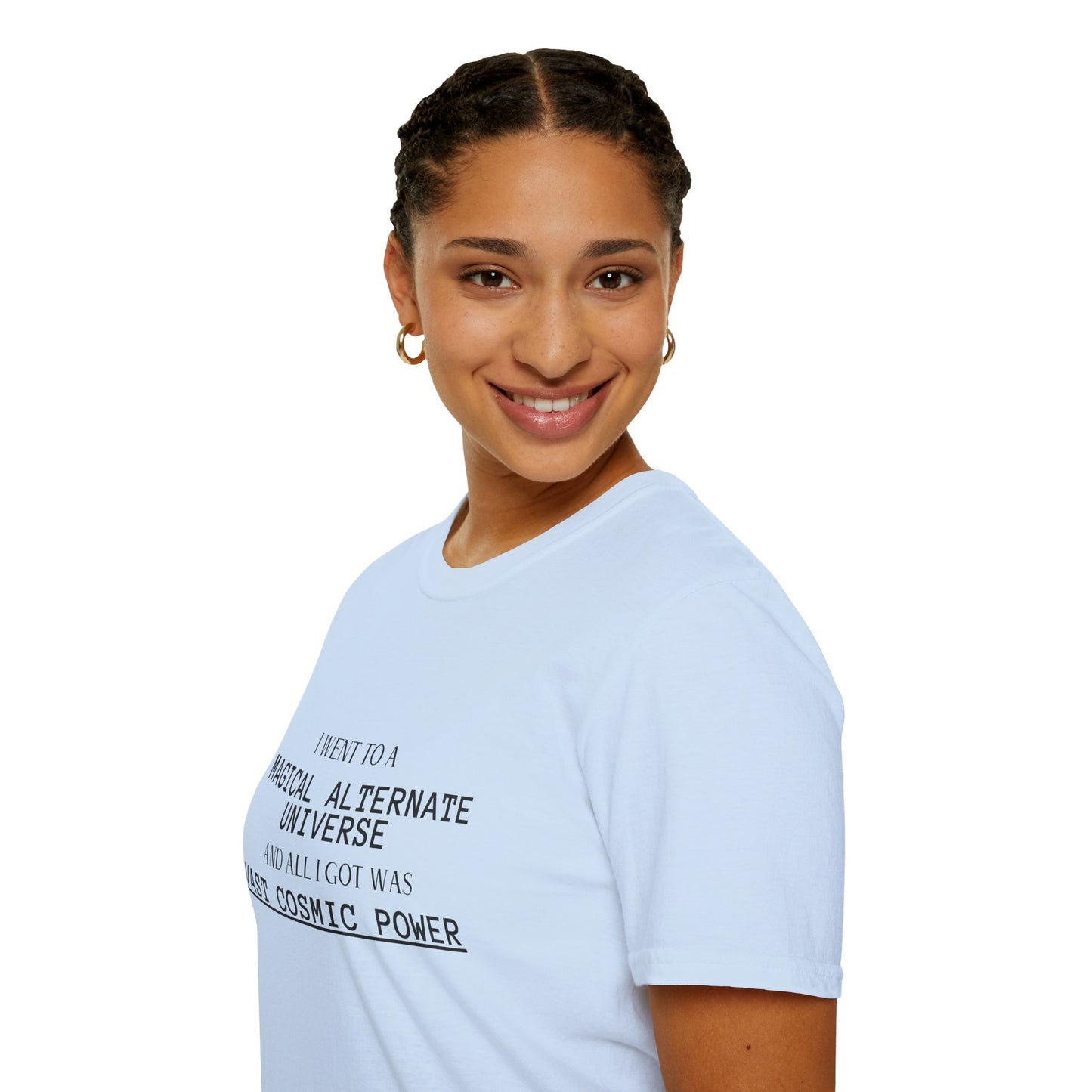 Light Blue He Who Fights With Monsters Fan Fiction T-Shirt I went to a MAGICAL ALTERNATE UNIVERSE and all I got was vast cosmic power