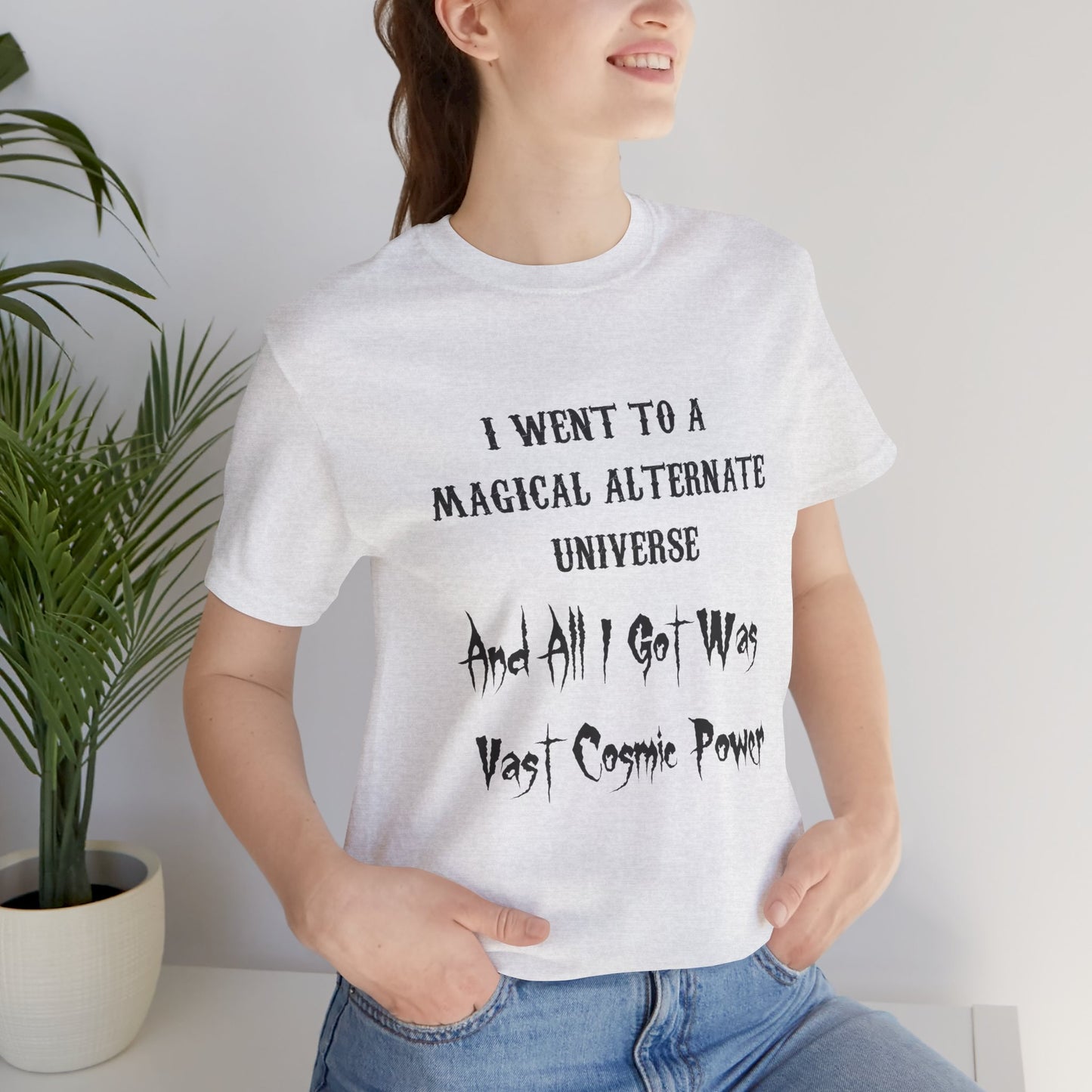 Diamond Spirit Coin I Went to a Magical Alternate Universe and All I Got was Vast Cosmic Power T-Shirt He Who Fights With Monsters Asano