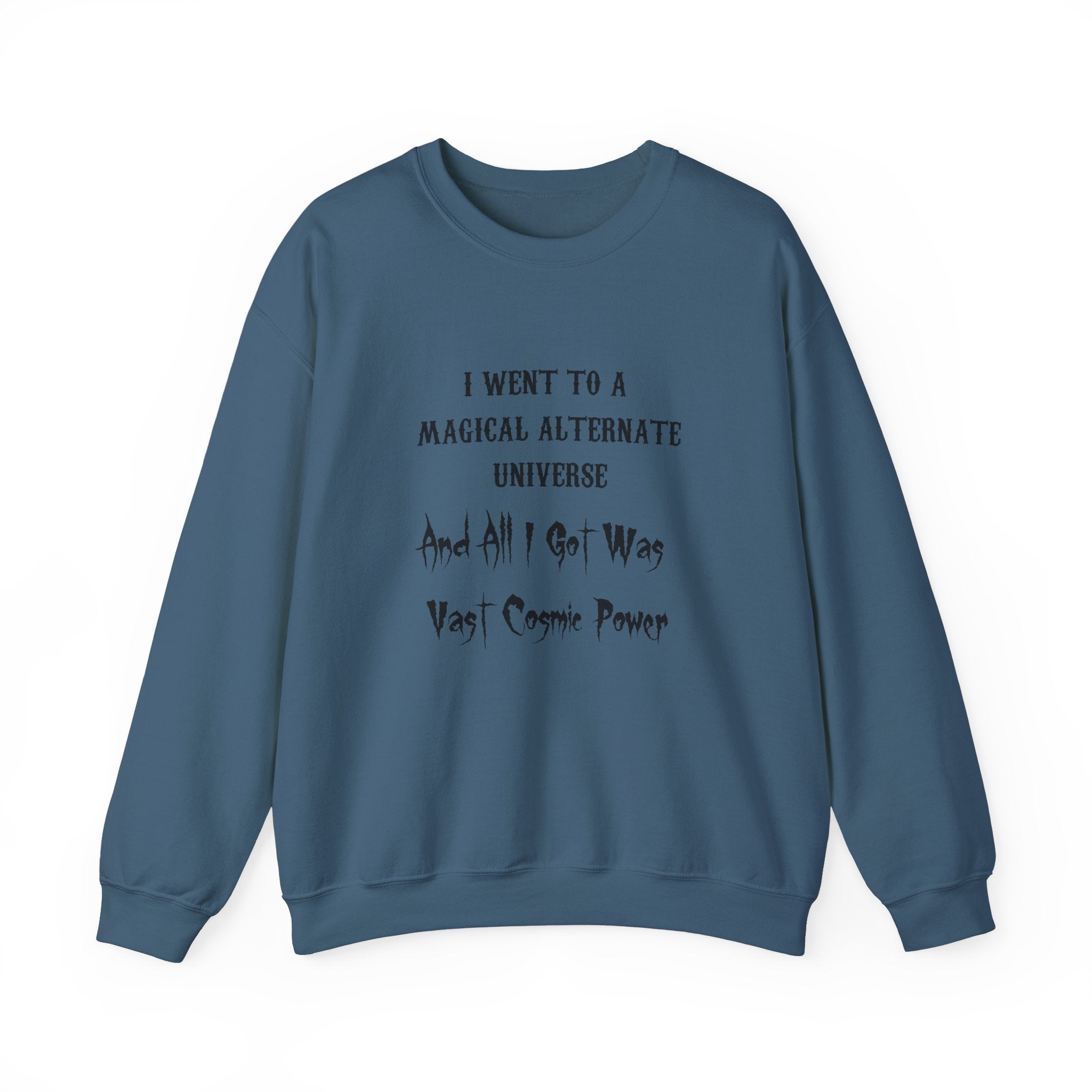 Indigo Blue HWFWM Magical Alternate Universe Crewneck Sweatshirt - Vast Cosmic Power Design