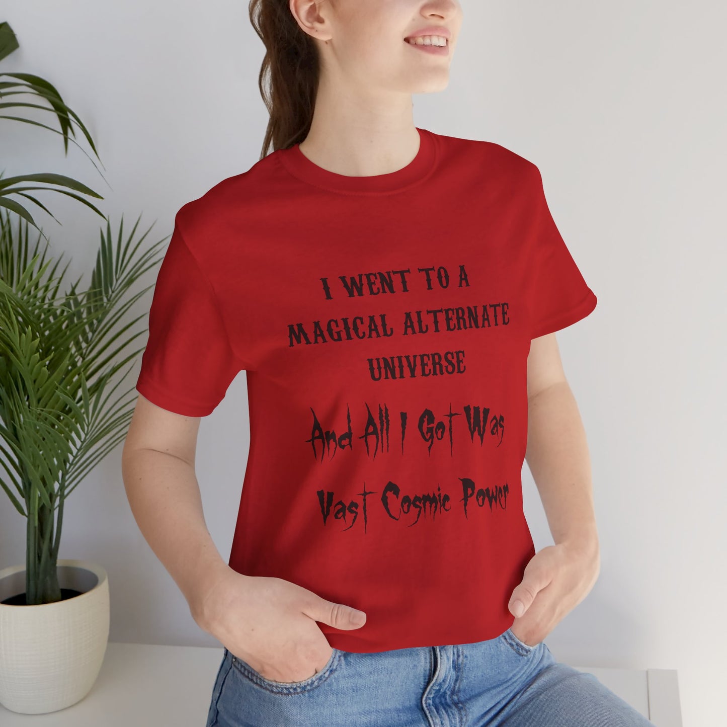 Diamond Spirit Coin I Went to a Magical Alternate Universe and All I Got was Vast Cosmic Power T-Shirt He Who Fights With Monsters Asano