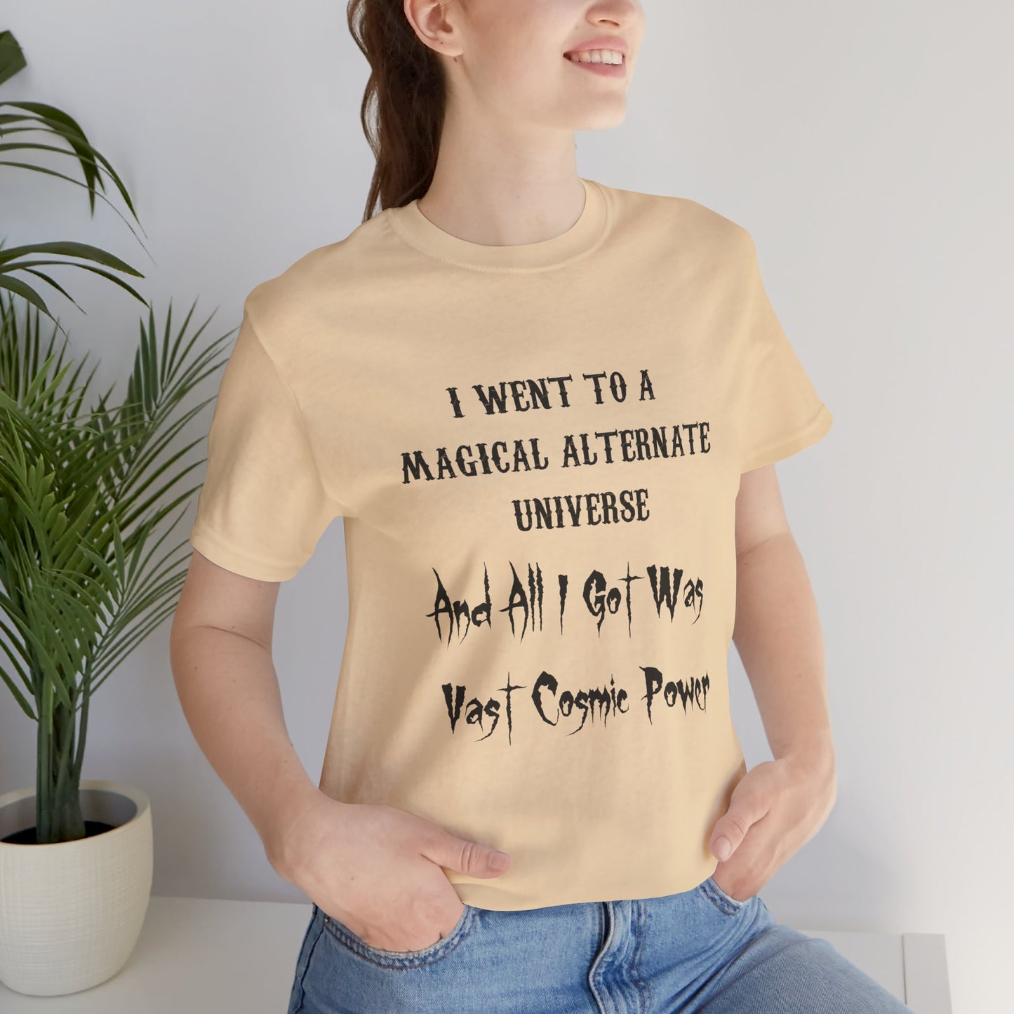 Diamond Spirit Coin I Went to a Magical Alternate Universe and All I Got was Vast Cosmic Power T-Shirt He Who Fights With Monsters Asano