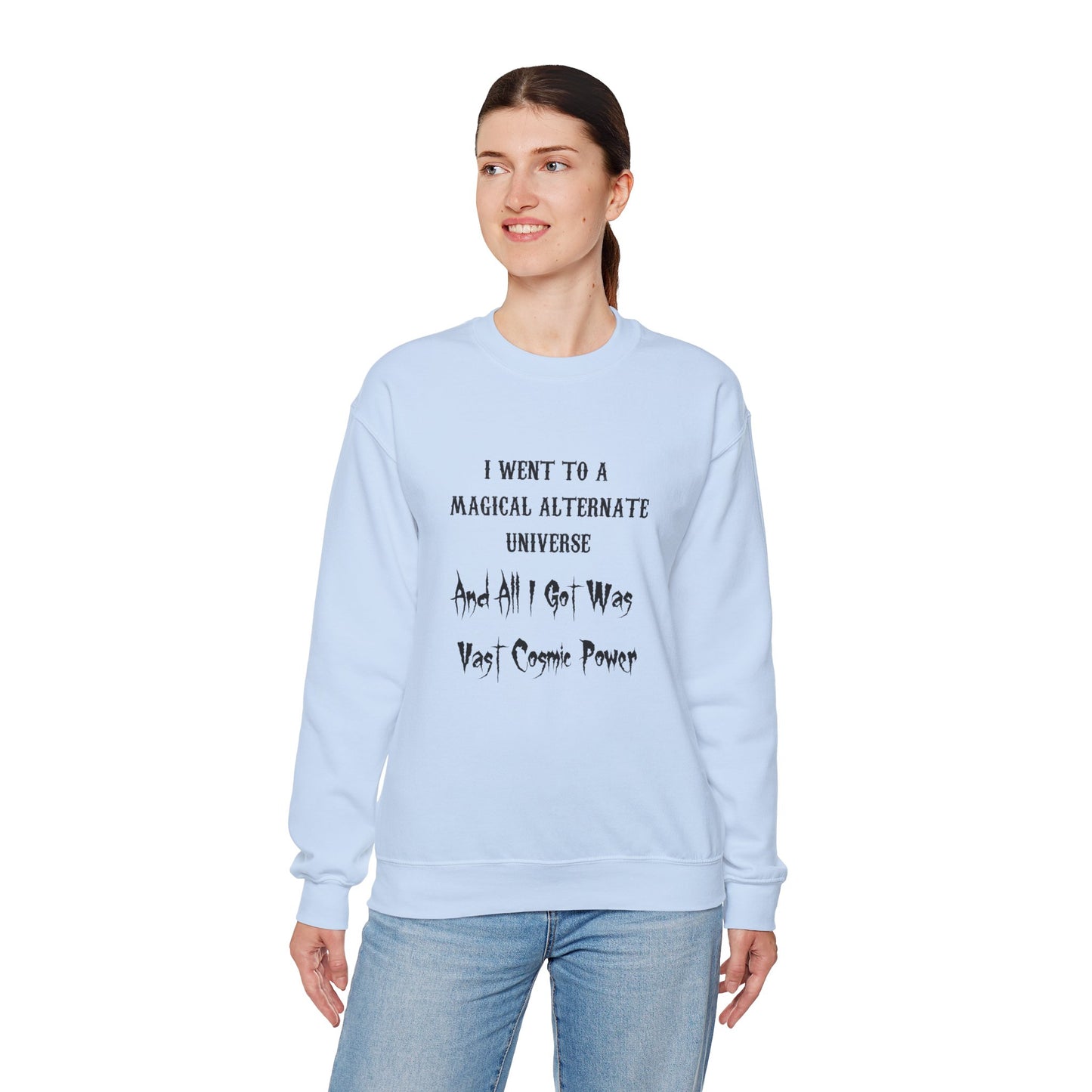 Light Blue HWFWM Magical Alternate Universe Crewneck Sweatshirt - Vast Cosmic Power Design