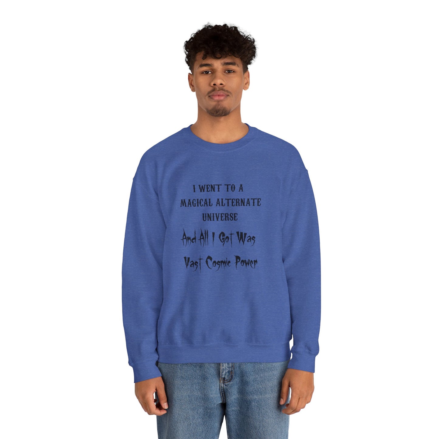 HWFWM Magical Alternate Universe Crewneck Sweatshirt - Vast Cosmic Power Design