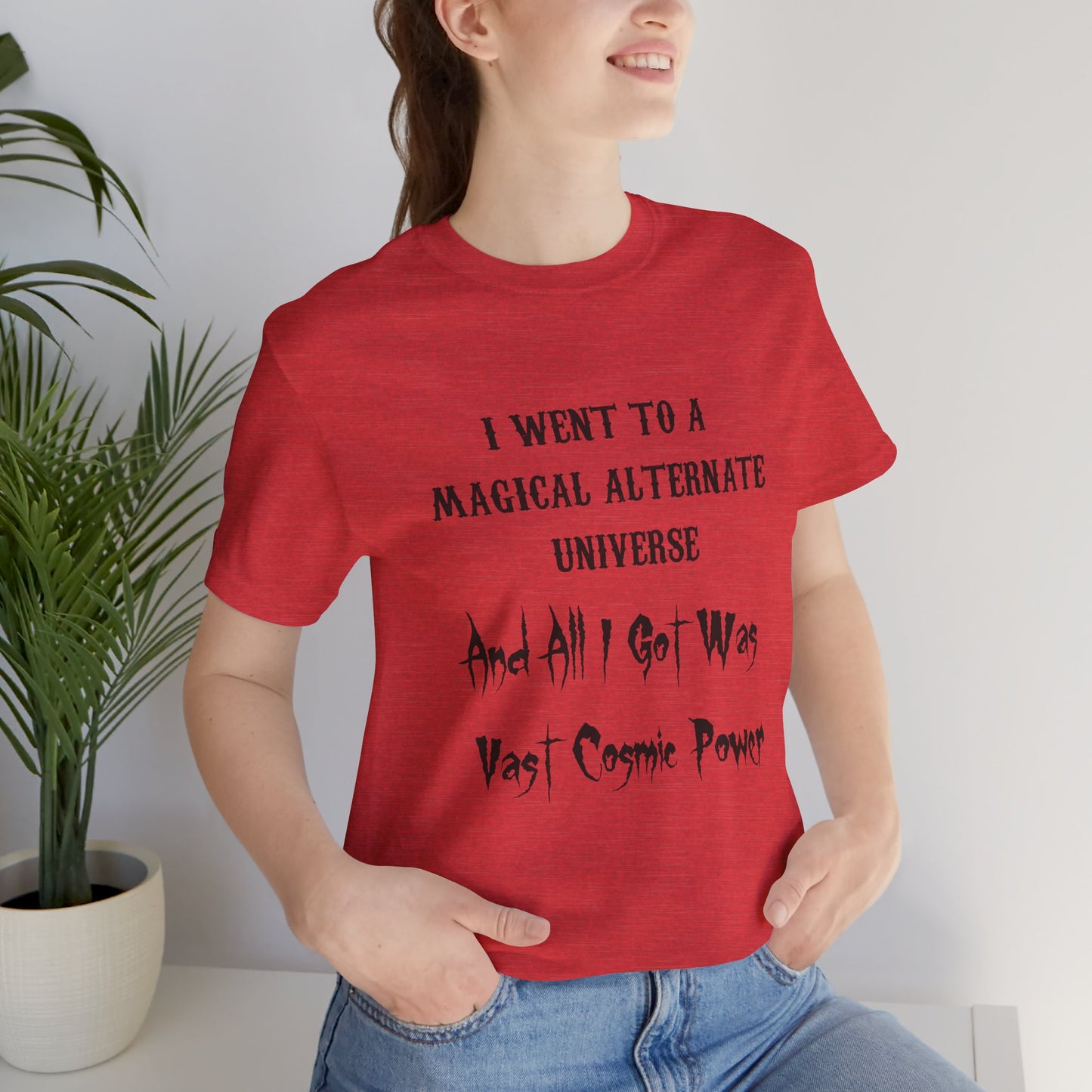 Diamond Spirit Coin I Went to a Magical Alternate Universe and All I Got was Vast Cosmic Power T-Shirt He Who Fights With Monsters Asano