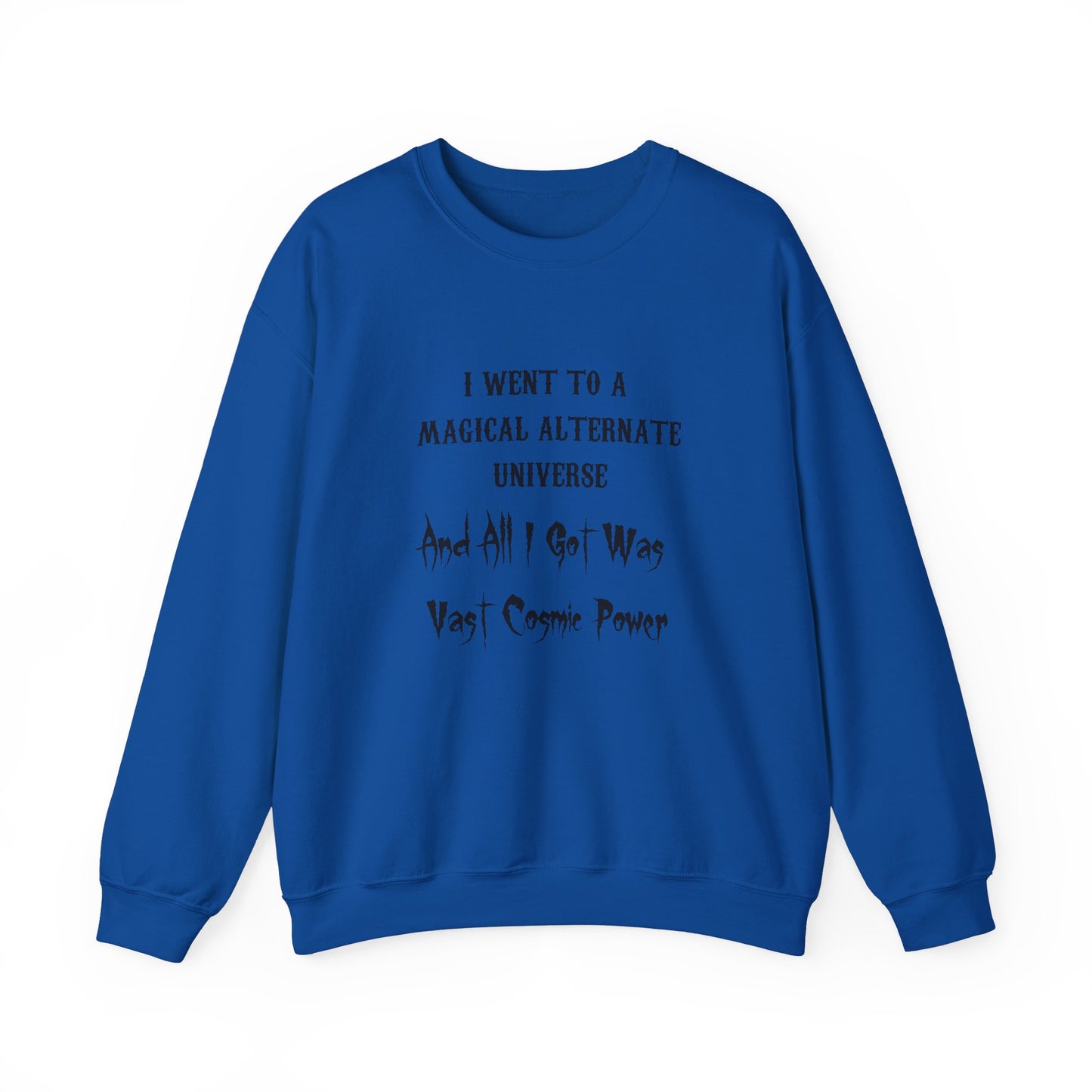 HWFWM Magical Alternate Universe Crewneck Sweatshirt - Vast Cosmic Power Design