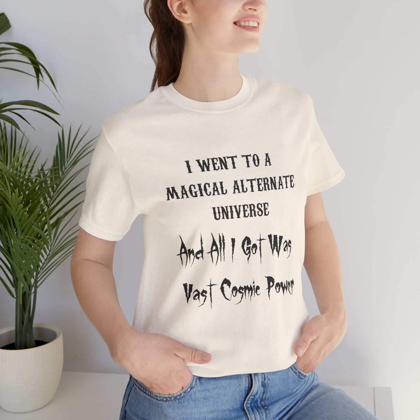 Diamond Spirit Coin I Went to a Magical Alternate Universe and All I Got was Vast Cosmic Power T-Shirt He Who Fights With Monsters Asano