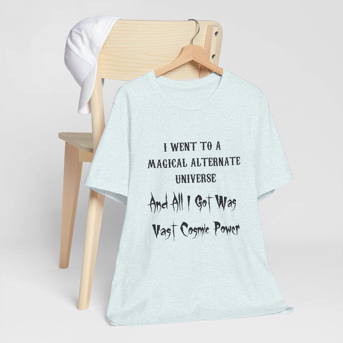 Iron Spirit Coin I Went to a Magical Alternate Universe and All I Got was Vast Cosmic Power T-Shirt He Who Fights With Monsters Asano