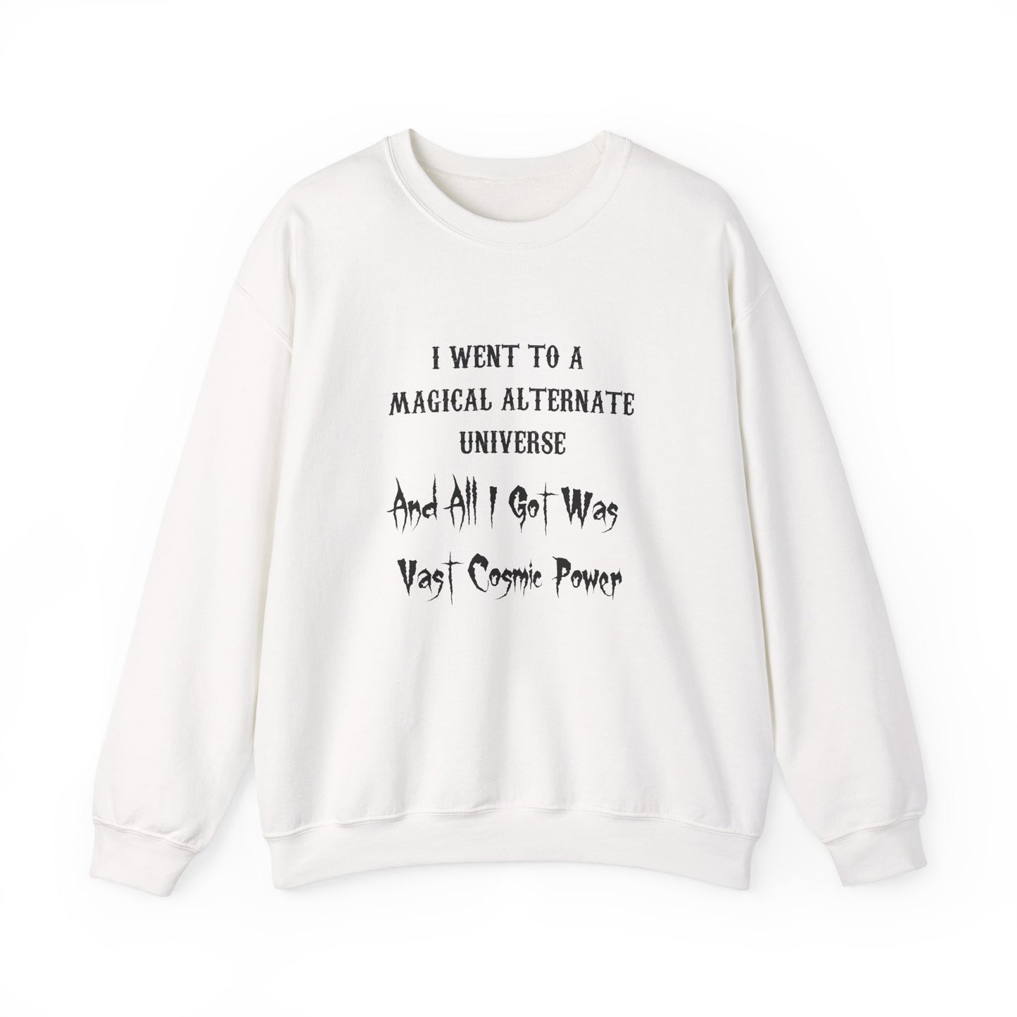 HWFWM Magical Alternate Universe Crewneck Sweatshirt - Vast Cosmic Power Design