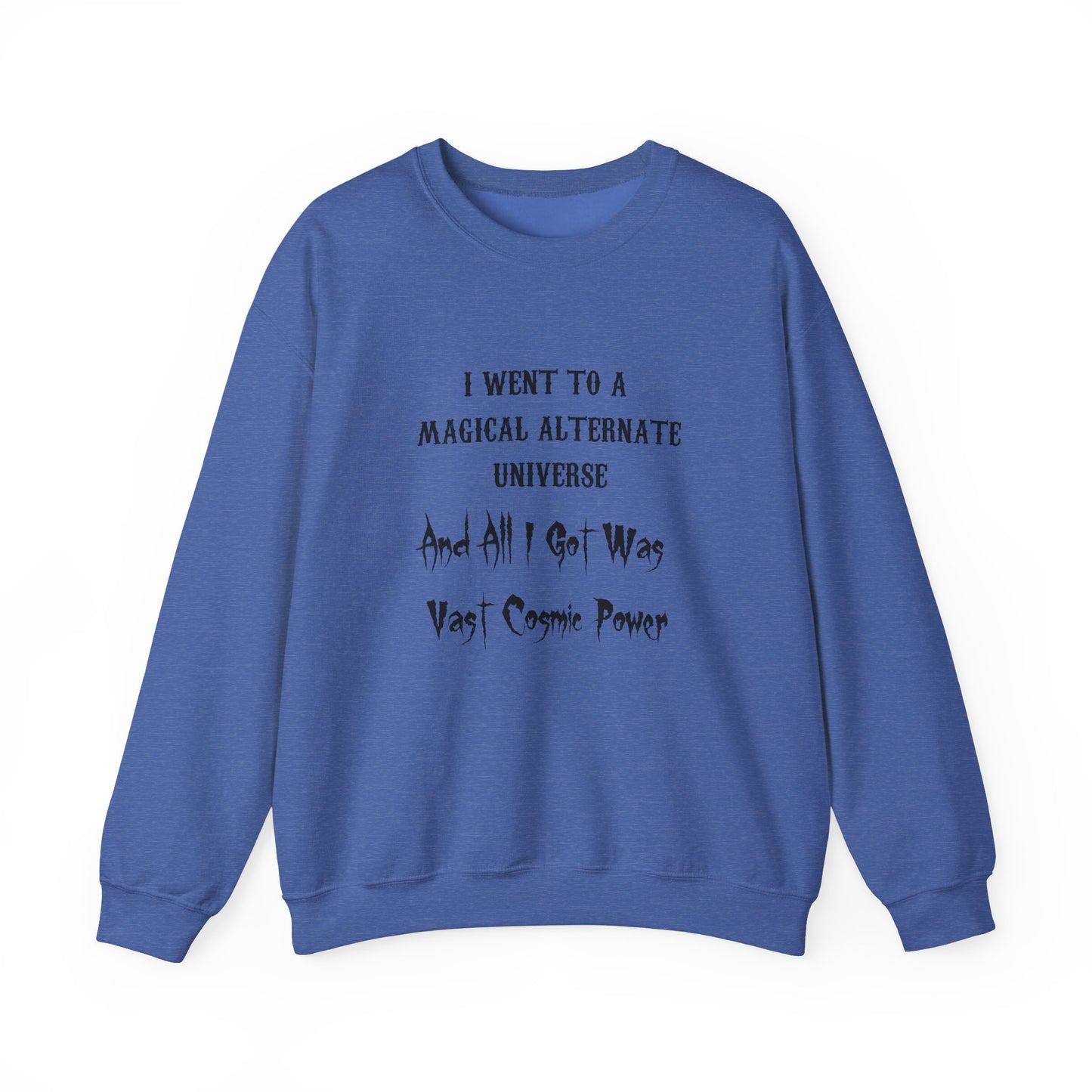 HWFWM Magical Alternate Universe Crewneck Sweatshirt - Vast Cosmic Power Design